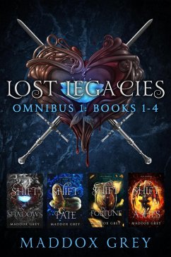 Lost Legacies Omnibus One (Lost Legacies Collection, #1) (eBook, ePUB) - Grey, Maddox