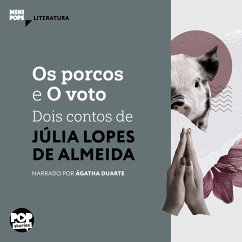 Os porcos e O voto (MP3-Download) - Almeida, Júlia Lopes de