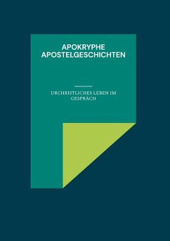 Apokryphe Apostelgeschichten (eBook, ePUB)