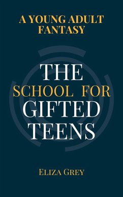 Cover The School for Gifted Teens (eBook, ePUB)