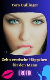 Zehn erotische Häppchen für den Mann (eBook, ePUB)