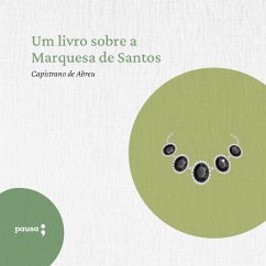 Um livro sobre a Marquesa de Santos (MP3-Download) - de Abreu, Capistrano
