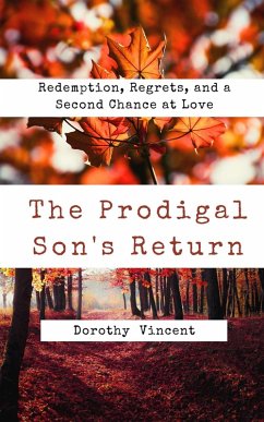 The Prodigal Son's Return (eBook, ePUB) - Vincent, Dorothy