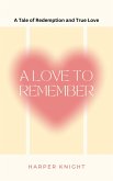A Love to Remember (eBook, ePUB)