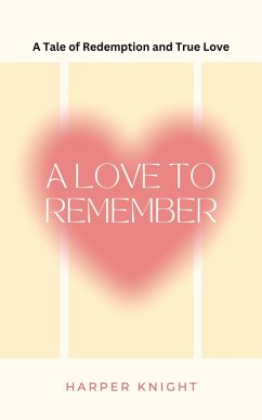 Cover A Love to Remember (eBook, ePUB)