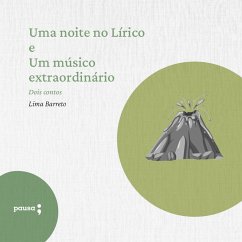 Uma noite no Lírico e Um músico extraordinário - dois Contos de Lima Barreto (MP3-Download) - Barreto, Lima