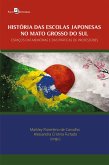 História das escolas japonesas no Mato Grosso do Sul (eBook, ePUB)