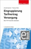 Eingruppierung Tarifvertrag Versorgung (eBook, ePUB)