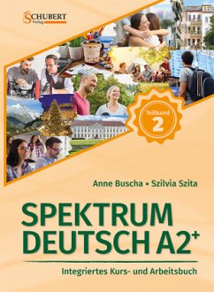 Spektrum Deutsch A2+: Teilband 2 - Buscha, Anne;Szita, Szilvia