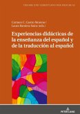 Experiencias didácticas de la enseñanza del español y de la traducción al español