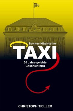 Bonner Nächte im Taxi - Triller, Christoph