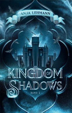 Kingdom of Shadows - Lehmann, Anja