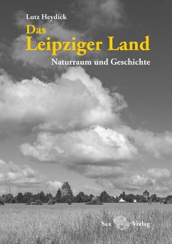 Das Leipziger Land - Heydick, Lutz