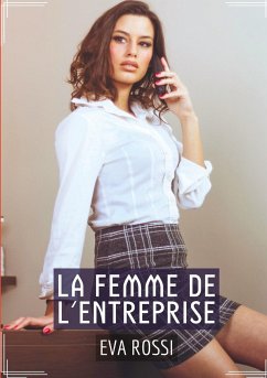 La Femme de l'Entreprise - Rossi, Eva