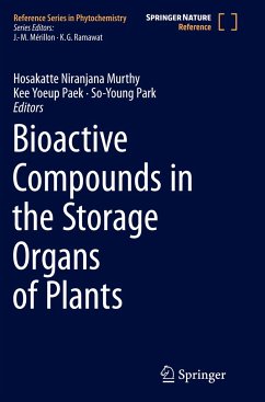 Bioactive Compounds in the Storage Organs of Plants