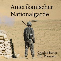 Amerikanische Nationalgarde - Berna, Cristina;Thomsen, Eric
