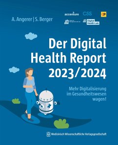 Der Digital Health Report 2023/2024 - Angerer, Alfred;Berger, Sina