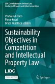 Sustainability Objectives in Competition and Intellectual Property Law