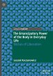 The Emancipatory Power of the Body in... - Bild 1
