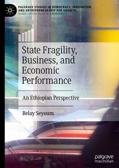 State Fragility, Business, and Economic Performance - Seyoum, Belay