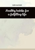 Healthy habits for a fulfilling life
