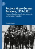 Post-war Greco-German Relations, 1953¿1981