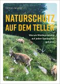 Naturschutz auf dem Teller (eBook, PDF)