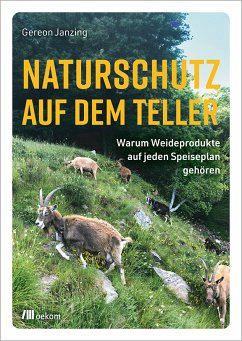 Naturschutz auf dem Teller (eBook, PDF) - Janzing, Gereon