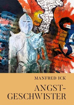 Angstgeschwister (eBook, ePUB) - Ick, Manfred