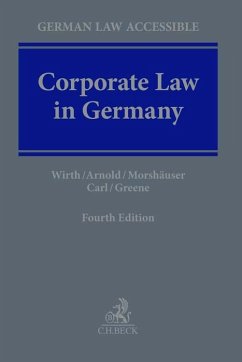 Corporate Law in Germany - Wirth, Gerhard;Arnold, Michael;Morshäuser, Ralf