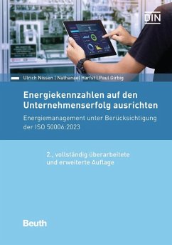 Energiekennzahlen auf den Unternehmenserfolg ausrichten - Girbig, Paul;Harfst, Nathanael;Nissen, Ulrich