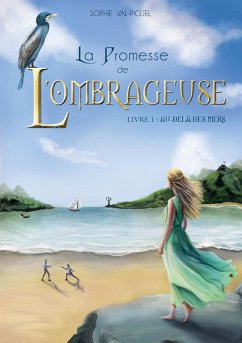La Promesse de l'Ombrageuse - Val-Piguel, Sophie