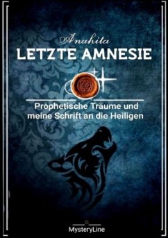 Letzte Amnesie - ., Anahita