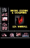 Boxing Legends & Champions (A Journey Through Boxing History) (eBook, ePUB)