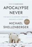 Apocalypse Never (resumo) (eBook, ePUB)