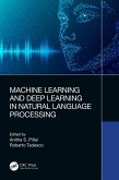 Machine Learning and Deep Learning in Natural Language Processing (eBook, ePUB) Machine Learning and Deep Learning in Natural Language Processing (eBook, ePUB)