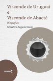 Visconde de Uruguai e Visconde de Abaeté (eBook, ePUB)