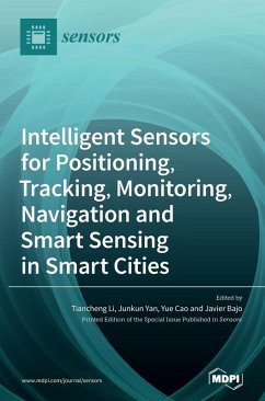 Cover Intelligent Sensors for Positioning, Tracking, Monitoring, Navigation and Smart Sensing in Smart Cities