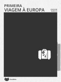 Primeira viagem à Europa (eBook, ePUB) Primeira viagem à Europa (eBook, ePUB)