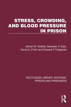 Cover Stress, Crowding, and Blood Pressure in Prison (eBook, PDF)