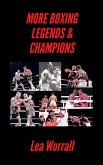 More Boxing Legends & Champions (A Journey Through Boxing History) (eBook, ePUB) More Boxing Legends & Champions (A Journey Through Boxing History) (eBook, ePUB)