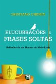 Elucubrações e frases soltas (eBook, ePUB)