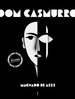 Dom Casmurro: um resumo (eBook, ePUB) - Assis, Machado De