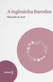 A inglesinha Barcelos (eBook, ePUB) A inglesinha Barcelos (eBook, ePUB)