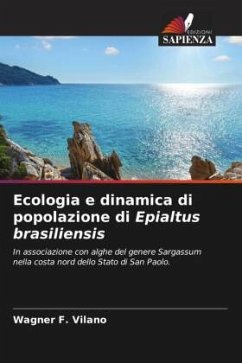 Ecologia e dinamica di popolazione di Epialtus brasiliensis - Vilano, Wagner F.