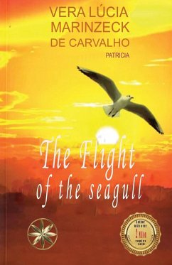 The Flight of the Seagull - Marinzeck de Carvalho, Vera Lúcia; Patrícia, By the Spirit