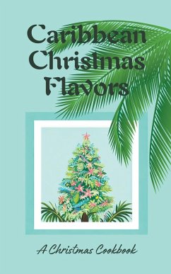 Caribbean Christmas Flavors - Kitchen, Coledown