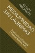 Mediumnidad sin Lágrimas - Bild 1