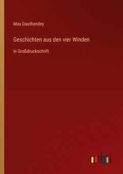 Geschichten aus den vier Winden - Dauthendey, Max