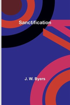 Sanctification - Byers, J.